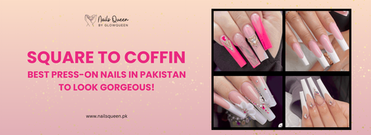 Best press-on nails in Pakistan