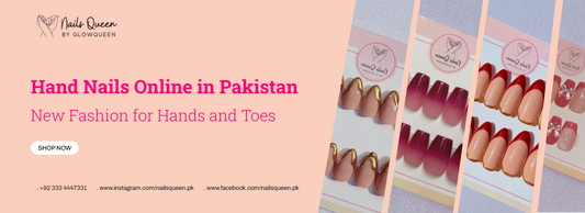 Hand Nails Online in Pakistan – New Fashion for Hands and Toes