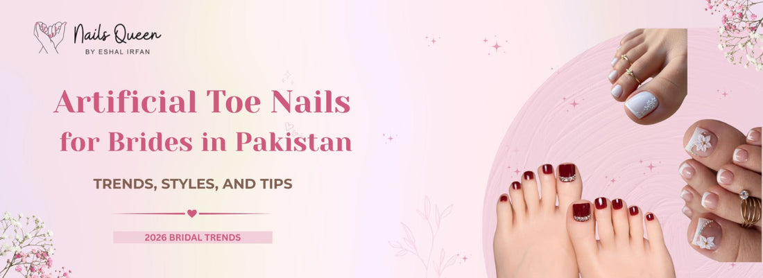 Artificial Toe Nails for Brides in Pakistan