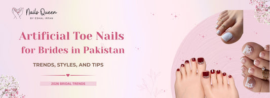 Artificial Toe Nails for Brides in Pakistan